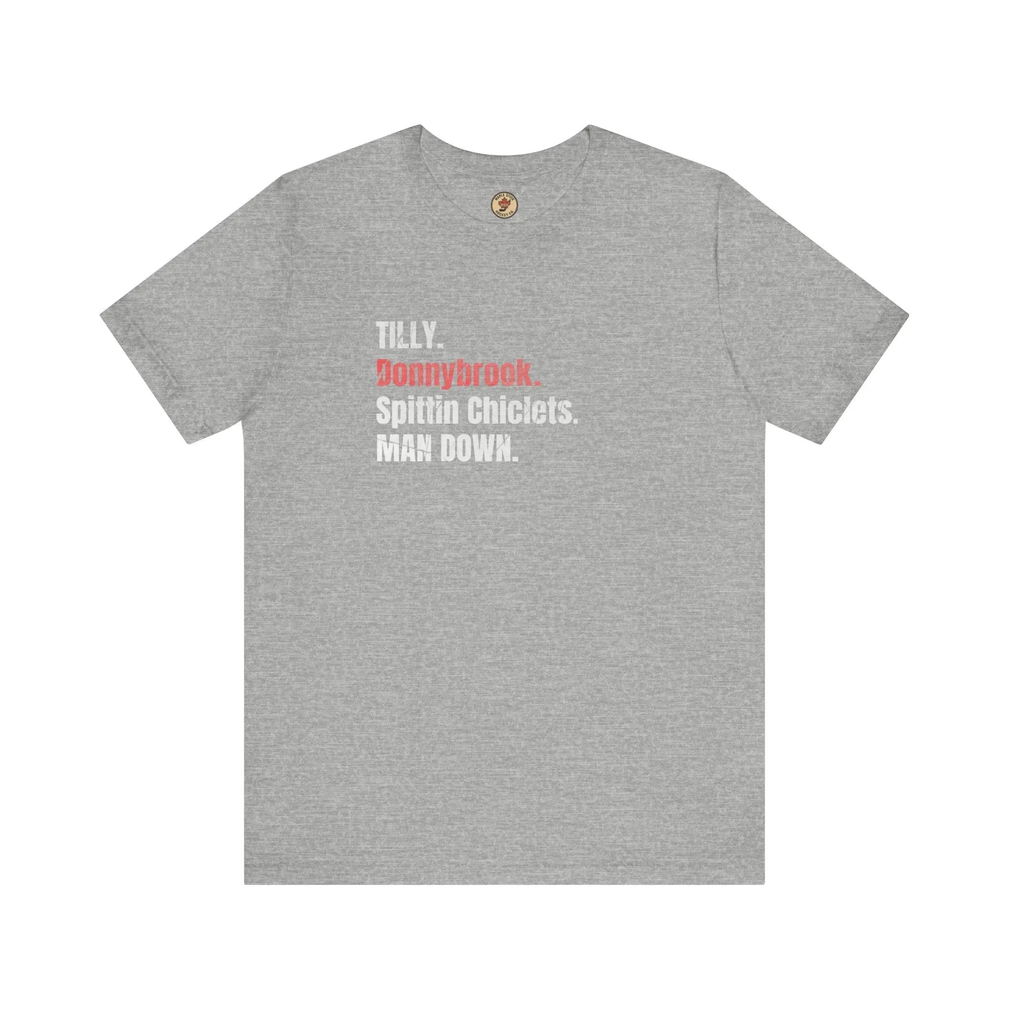 Tilly Donnybrook Spittin Chicklets Man Down T-Shirt - Hockey Fight - Maple Stick Hockey Co. - True Fan Printify