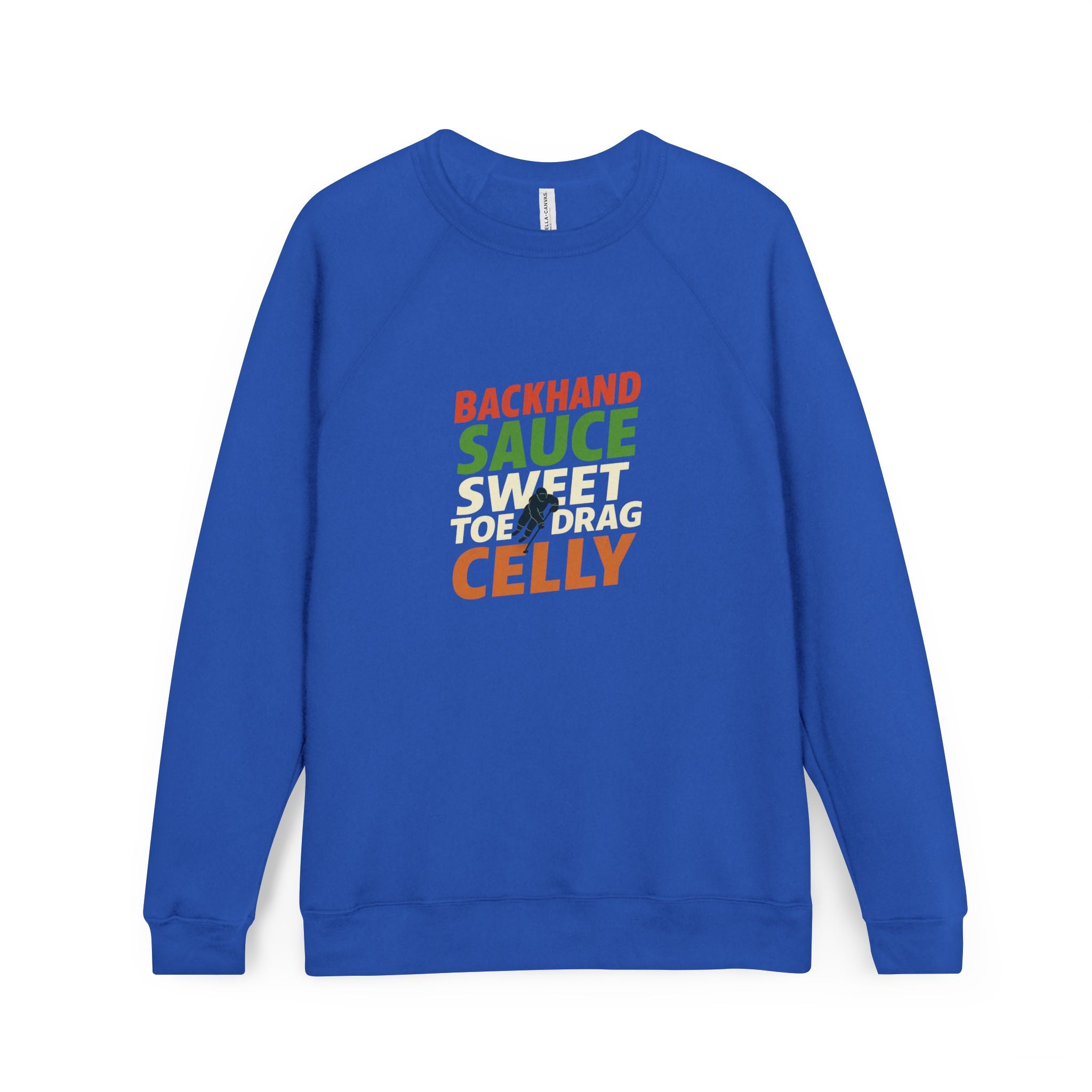 Canadian Hockey Slang Backhand Sauce Celly Sweatshirt | Raglan Sponge Fleece