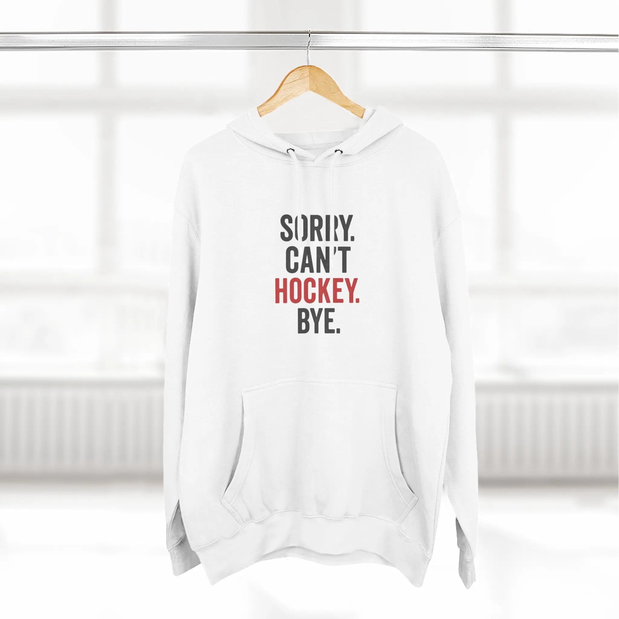 Hockey-Themed “Sorry Can’t Hockey Bye – Maple Stick Hoodie” Printify
