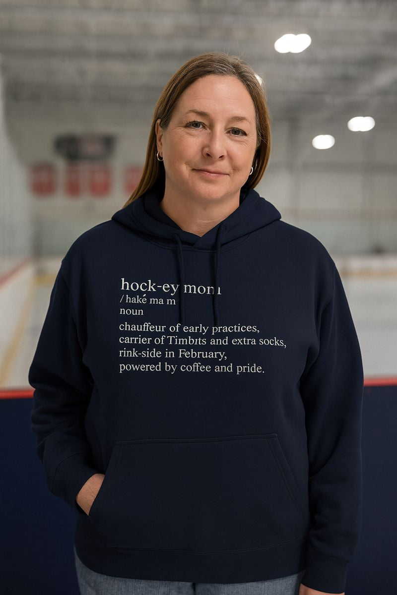 Funny Hockey Mom Definition Hoodie | Canadian Hockey Mom, Timbits, Rink Side, Powered by Coffee