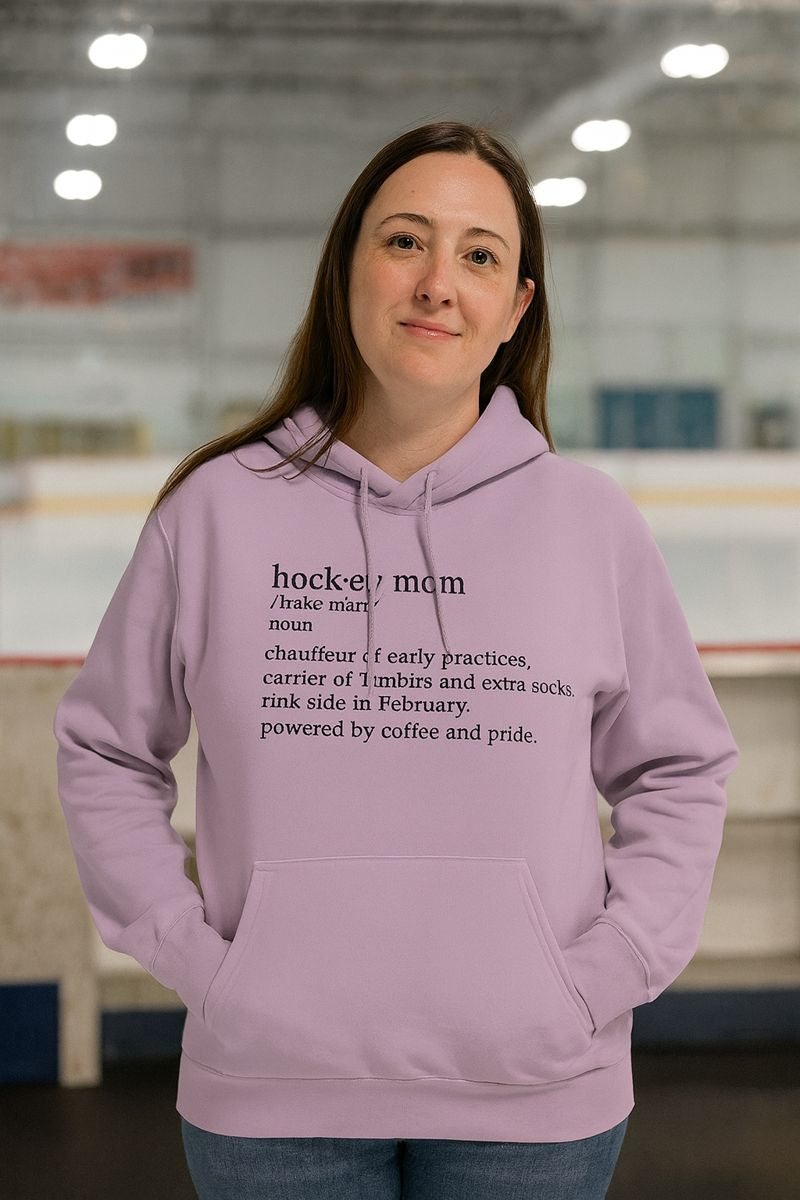 Hockey Mom Definition Hoodie | Hockey Mom Pullover, Rink Side Coffee & Pride