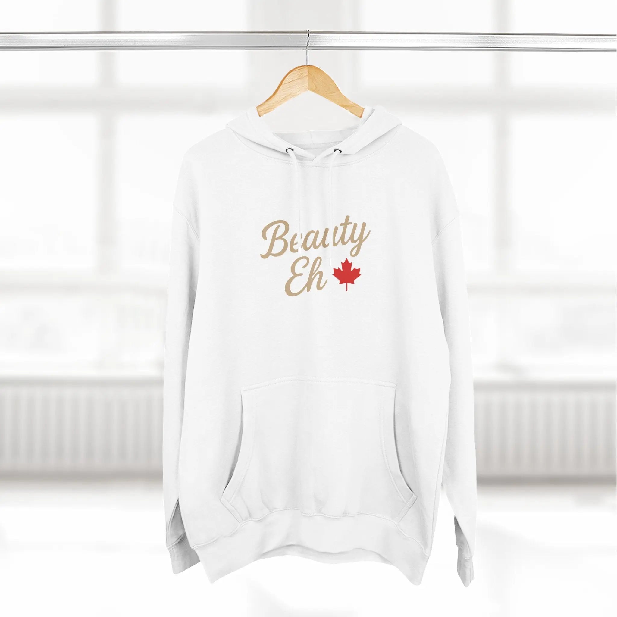 Beauty Eh Canadian Hoodie - Maple Leaf Pride Pullover Sweatshirt - Womens Canada Day Apparel - Cozy Fleece Lined Hooded Sweatshirt Printify