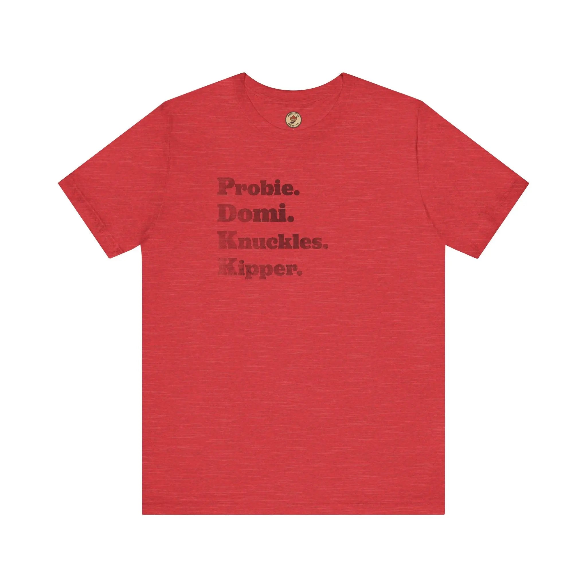 Probie Domi Knuckles Kipper T-Shirt - NHL Hockey Fighters - Maple Stick Hockey Co. - True Fan Printify