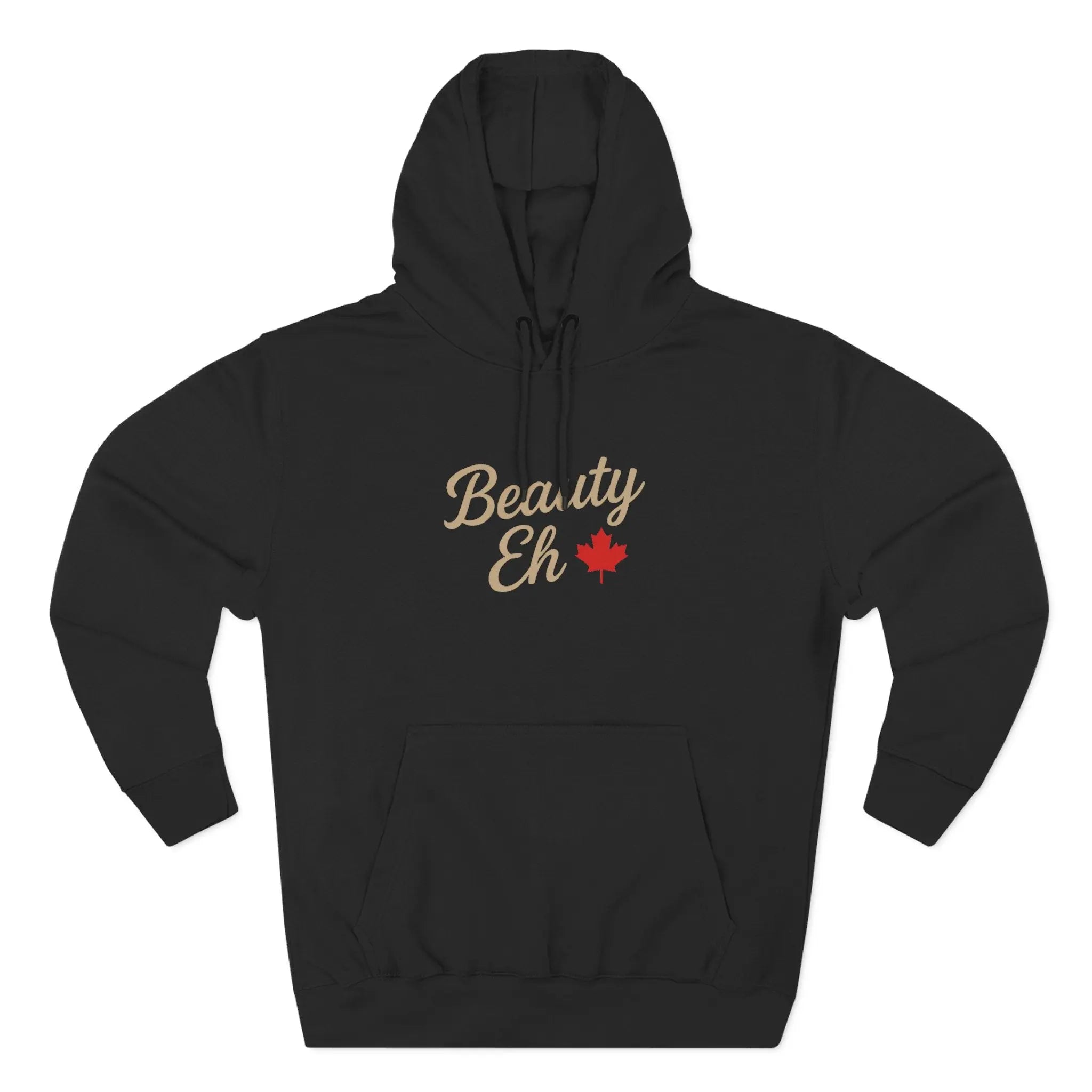 Beauty Eh Canadian Hoodie - Maple Leaf Pride Pullover Sweatshirt - Womens Canada Day Apparel - Cozy Fleece Lined Hooded Sweatshirt Printify