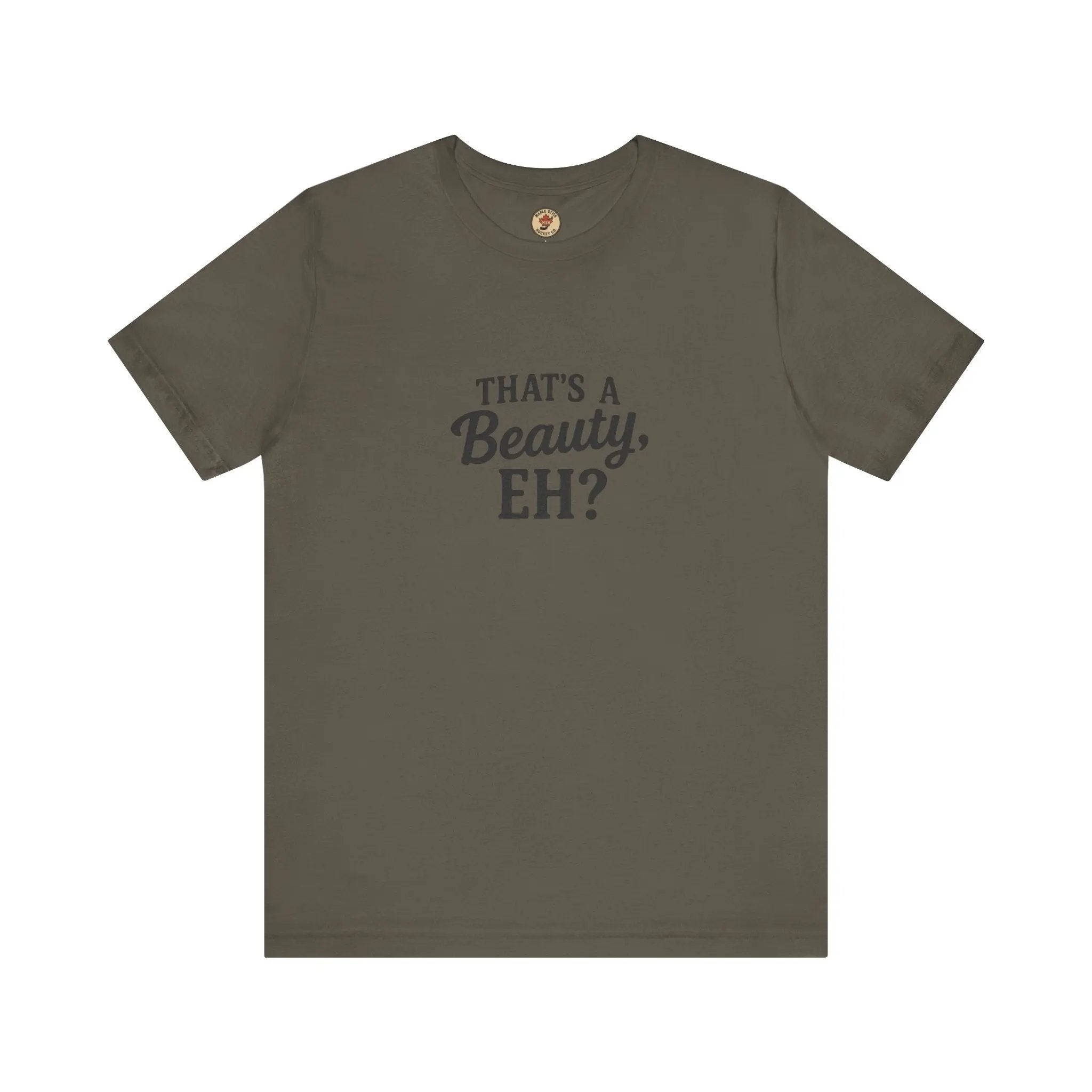 Brown T-shirt with 'That's a Beauty, Eh?' text graphic on front on white background
